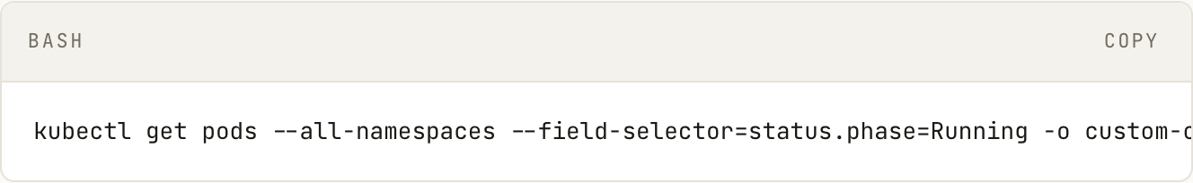 A long kubectl command in a horizontally scrollable code block.
